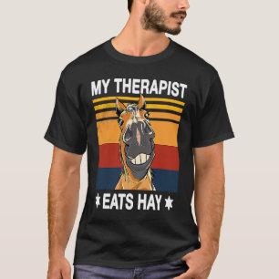 Mijn therapeut eet hooi paardrijstal paardrijden t-shirt