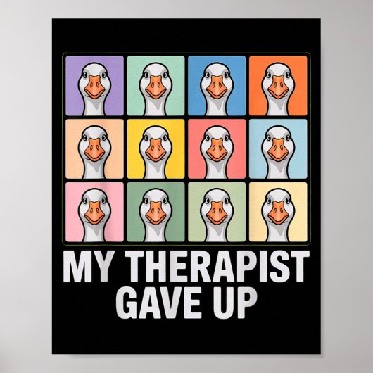 Mijn therapeut gaf het op funny goose grid pop art poster (Voorkant)