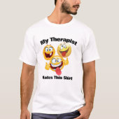 Mijn therapeut haat dit Shirt - Grappig Emoji T-sh (Voorkant)