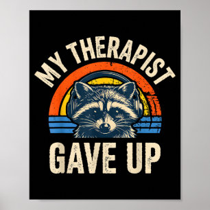 Mijn therapeut heeft het opgegeven grappige wasbee poster