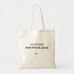 Mijn therapeut heeft vier poten Funny huisdierlief Tote Bag