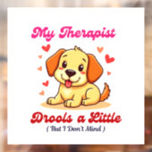 Mijn therapeut kwijlt een beetje raamsticker (Vel 2)