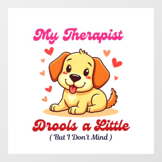 Mijn therapeut kwijlt een beetje raamsticker (Vel)