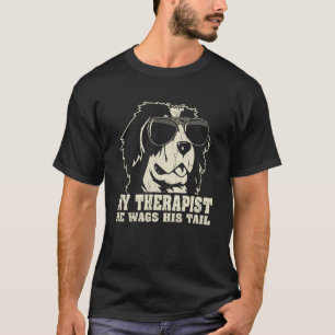 Mijn therapeut kwispelt met zijn staart Berner Sen T-shirt