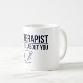 Mijn therapeut weet alles van je koffiemok (Voorkant rechts)