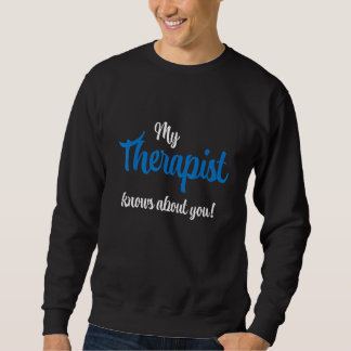 Mijn therapeut weet van jou trui