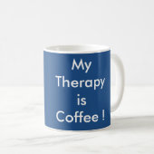 "Mijn Therapie is Koffie" Koffie Mok (Voorkant rechts)
