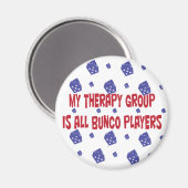 mijn therapiegroep is alle bunco spelers magneet (Voorkant / Achterkant)