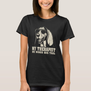 Mijn Therapist die zijn staartroefhuis heeft geget T-shirt