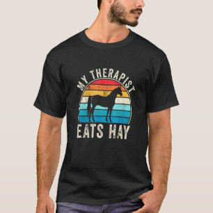 Mijn Therapist eet hay Farmers Humor Paarden T-shirt