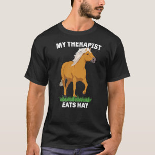 Mijn Therapist eet Hay Haflinger Horse 1 T-shirt