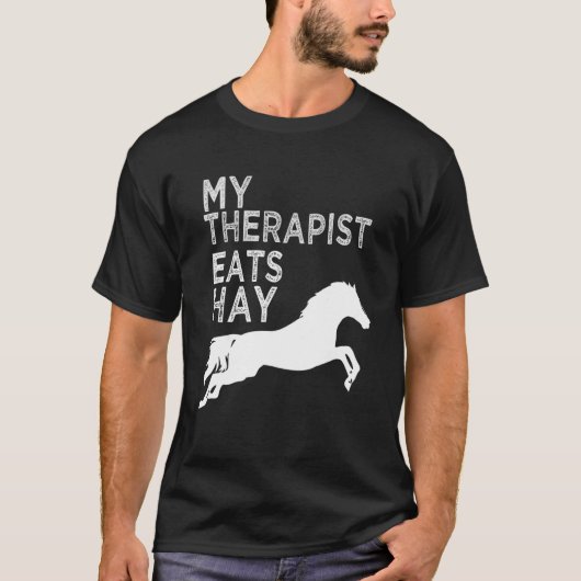 Mijn Therapist eet hay Horseback Riders Horse Them T-shirt (Voorkant)