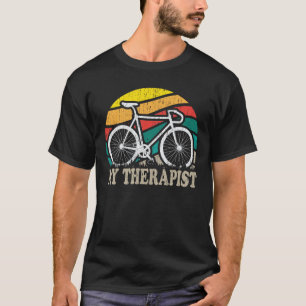 Mijn therapist Funny Bike Rider Cycling Cyclist  T-shirt