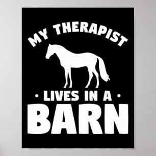 Mijn therapist leeft in een rubberen horsback-weer poster