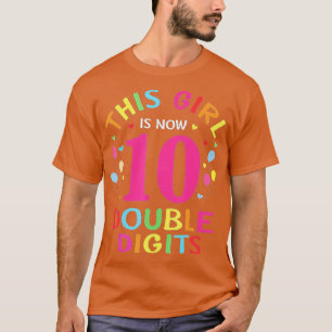 Mijn tiende verjaardag dit meisje is nu 10 jaar ou t-shirt