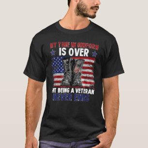Mijn tijd in uniform is voorbij, maar veteranendag t-shirt