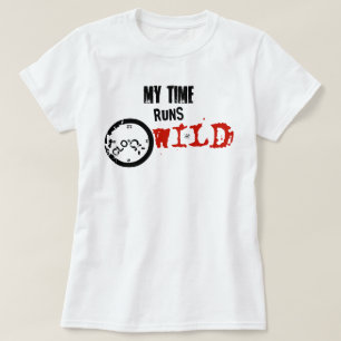Mijn tijd loopt wild – Rebelse tijdverklaring T-shirt