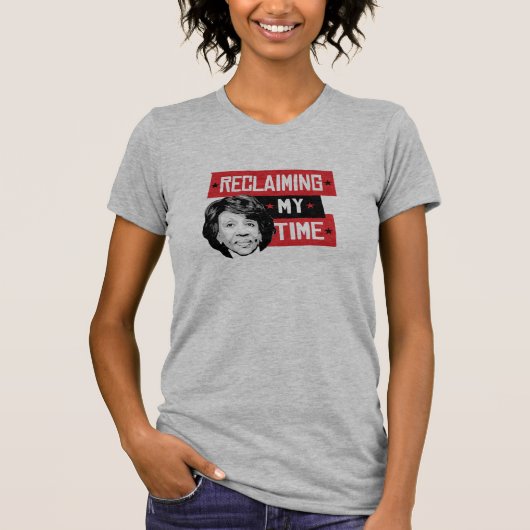 Mijn tijd terugwinnen - Maxine Waters - T-shirt (Voorkant)