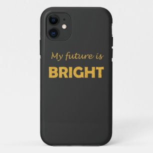 "Mijn toekomst is stralend" Inspirerend quote iPho Case-Mate iPhone Case