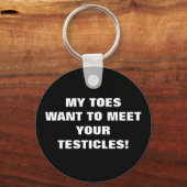 MIJN TOES WILLEN JE TESTIEKEN BEKIJKEN! SLEUTELHANGER (Voorkant)