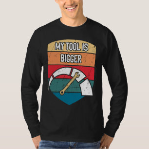 Mijn Tool Is Groter Monteur Volwassenen Humor Auto T-shirt