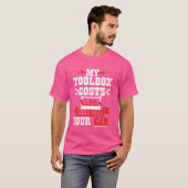 Mijn Toolbox kost meer dan je auto T-shirt (Voorkant volledig)