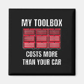 Mijn toolbox kost meer dan je automerken magneet (Voorkant)