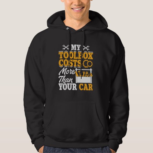 Mijn Toolbox kost meer dan je automonteur Hoodie (Voorkant)