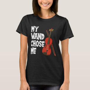 Mijn toverstok koos mij viool viool muziekinstrume t-shirt