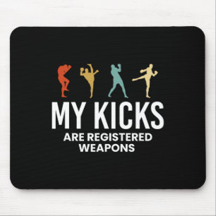 Mijn trappen zijn geregistreerde wapens Kickboksen Muismat