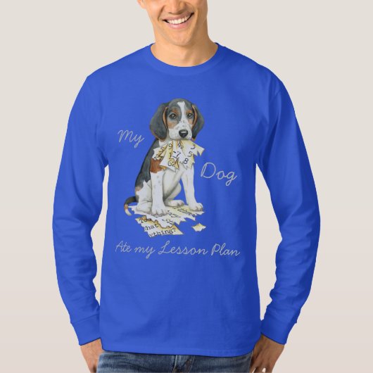 Mijn Treeing Walker Coonhound Ate Mijn Lesson Plan T-shirt (Voorkant)