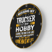 Mijn trucker missen is mijn hobby grote klok (Hoek)