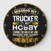 Mijn trucker missen is mijn hobby grote klok (Voorkant)