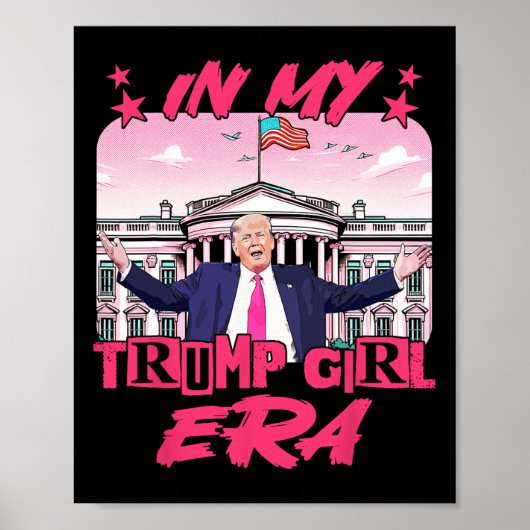 Mijn Trump Girl tijdperk Poster (Voorkant)
