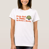 Mijn tuin is Bounty Food Gardening. T-shirt (Voorkant)