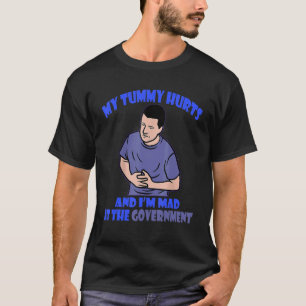 Mijn tumorhutten en ik ben gek op de regering 7 t-shirt