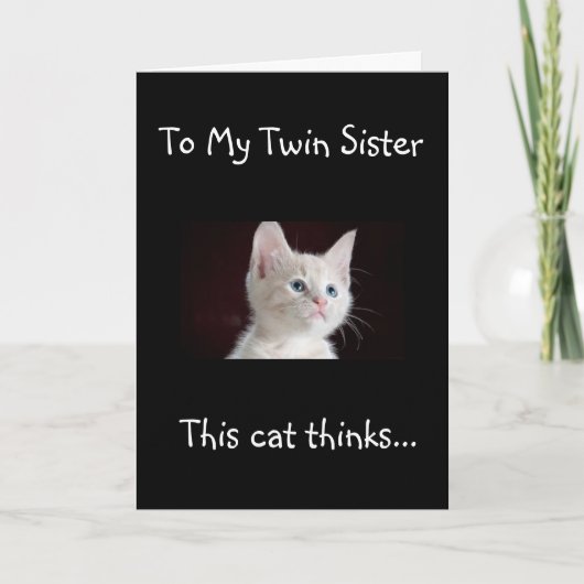 "MIJN TWIN" IS DE 'KAT'S MEOW' DIE DE BIRTHDAY-KAA KAART (Voorkant)