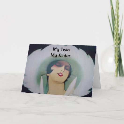 MIJN TWIN, MIJN ZISTER, MIJN BESTE VRIEND-BIRTHDAY KAART (Voorkant)