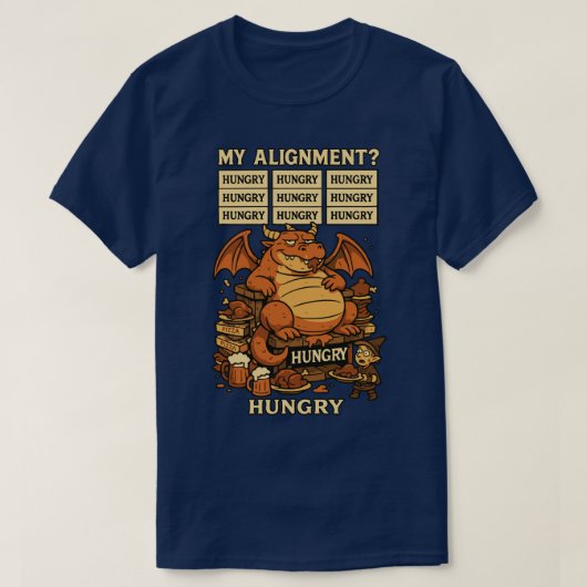 Mijn uitlijning? Hungry Dragon-T-shirt T-shirt (Design voorkant)