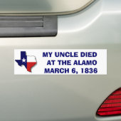 MIJN UNCLE DIED BIJ DE ALAMO - 1836 BUMPERSTICKER (Op auto)