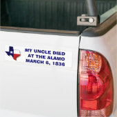 MIJN UNCLE DIED BIJ DE ALAMO - 1836 BUMPERSTICKER (Op Truck)