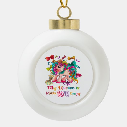 Mijn Unicorn is Kinda Bow Crazy Kerstmis Keramische Bal Ornament (Voorkant)