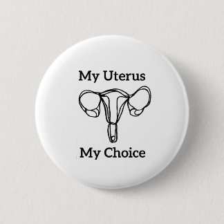 Mijn Uterus Mijn favoriete Button Feminist Pro-cho