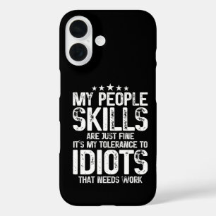 Mijn Vaardigheden Met Mensen Zijn Prima, Sarcastis iPhone 16 Hoesje