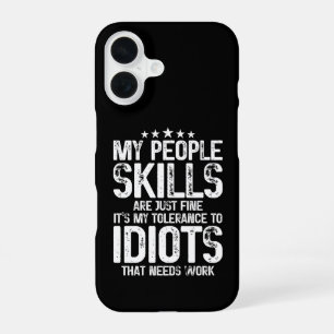 Mijn Vaardigheden Met Mensen Zijn Prima, Sarcastis iPhone 16 Hoesje