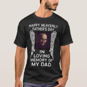 Mijn vader Happy Heavenly Fathers Day, Custom Afbe T-shirt (Voorkant)