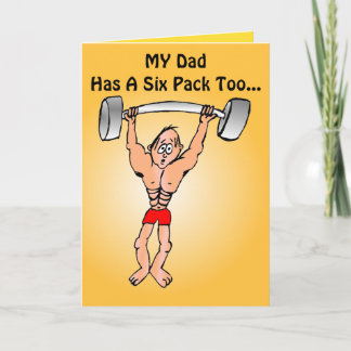 Mijn vader heeft ook een sixpack. kaart