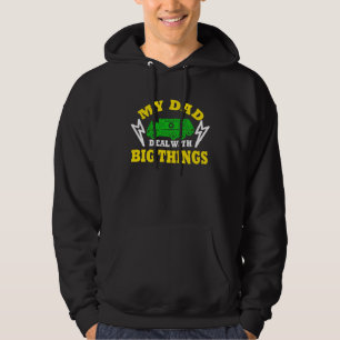 Mijn vader heeft te maken met grote dingen Vuilnis Hoodie