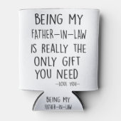Mijn VADER-IN-WET zijn is echt het enige geschenk  Blikjeskoeler (Voorkant)