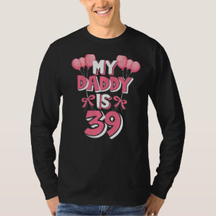 Mijn vader is 39 jaar oude Mannen 39 jaar. T-shirt